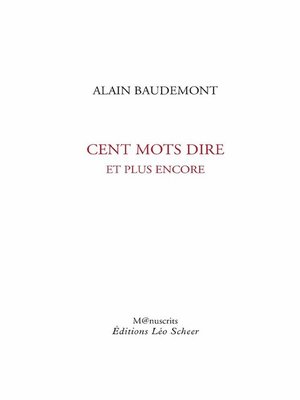 cover image of Cent mots dire